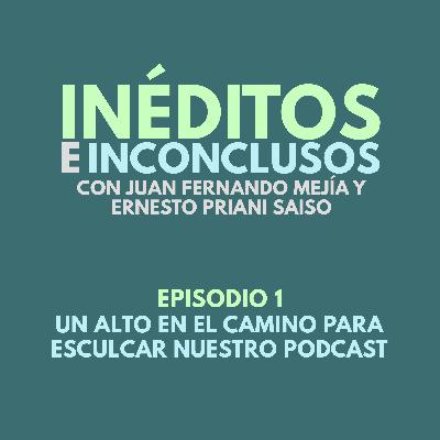 Episodio 10 Un alto en el camino para esculcar nuestro podcast (T2E1)) Episodio 10 Un alto en el camino para esculcar nuestro podcast (T2E1))