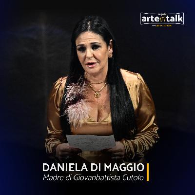 EPISODIO SPECIALE - Daniela Di Maggio | Il ricordo indelebile di GioGiò Cutolo e la forza della musica