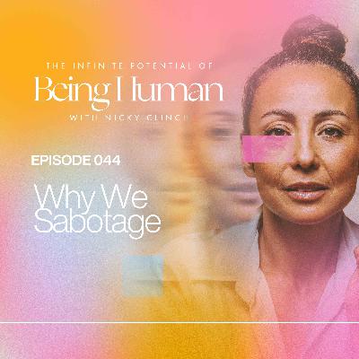 044 Why We Sabotage