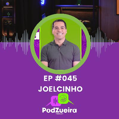 Joelcinho: Vice Prefeito eleito e os Desafios de Santaluz | PodZueira Podcast