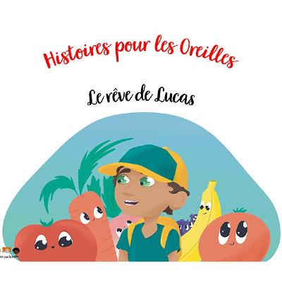 Le Rêve De Lucas