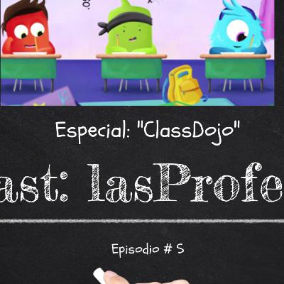 Especial: "ClassDojo"