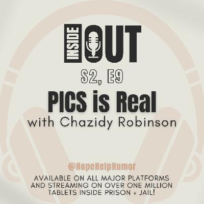 S2, E9: PICS is Real (with Chazidy Robinson) S2, E9: PICS is Real (with Chazidy Robinson)