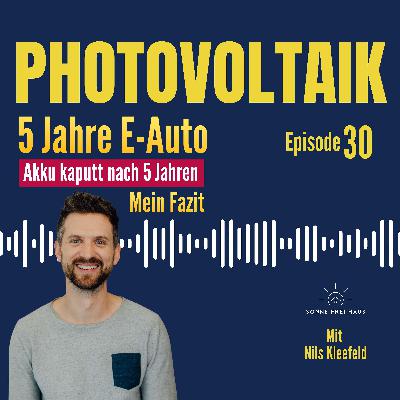 5 Jahre Elektroauto und Batterieschaden: Würde ich es wieder tun?