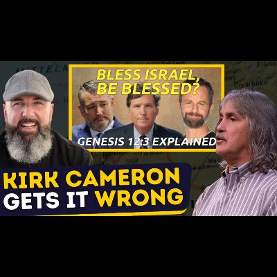Responding to Kirk Cameron: Are Believers the True Israel? Responding to Kirk Cameron: Are Believers the True Israel?