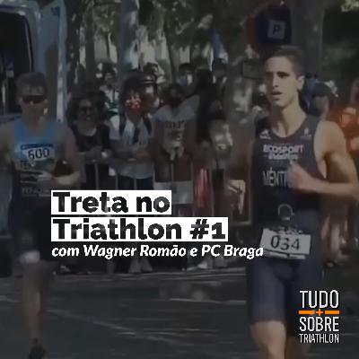 Treta no Triathlon - Fair Play? Com Wagner Romão e PC Braga