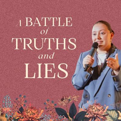 A Battle of Truths and Lies | Sarah Staines