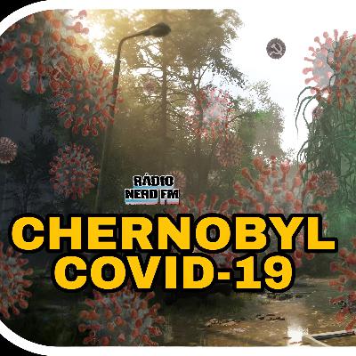 Hist贸ria de Chernobyl e Covid-19 e suas semelhan莽as Hist贸ria de Chernobyl e Covid-19 e suas semelhan莽as
