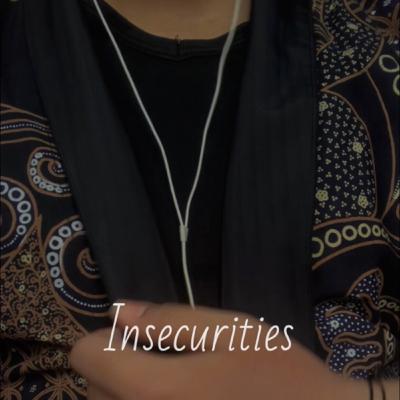 Ep1 - Insecurities