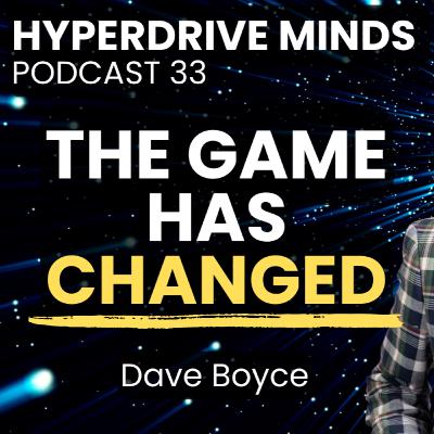 Product-Led Growth & AI Assisted Go-to-Market Strategy with Dave Boyce - Hyperdrive Minds Podcast 33 Product-Led Growth & AI Assisted Go-to-Market Strategy with Dave Boyce - Hyperdrive Minds Podcast 33