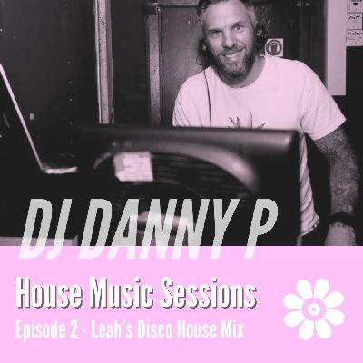 Episode 2: Episode 2, Leah's Disco House Mix