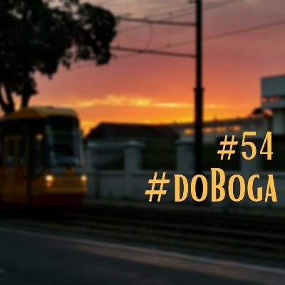 #️⃣5️⃣4️⃣ - #doBoga #️⃣5️⃣4️⃣ - #doBoga