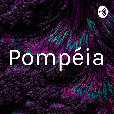 Sinopse do filme Pompéia