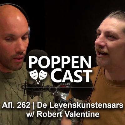 #262 | De Levenskunstenaars w/ Robert Valentine