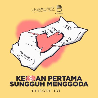 Eps 101 - Kesan Pertama Sungguh Menggoda