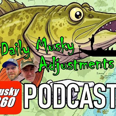 282: Muskie Patterning Concepts and Ramblings