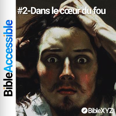 #2-Dans le cœur du fou #2-Dans le cœur du fou