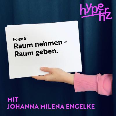 Folge_5_Raum_geben_Raum_nehmen