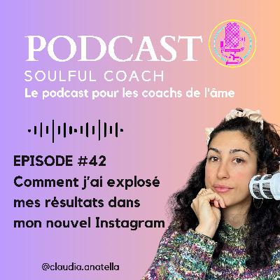 Comment j’ai explosé mes résultats dans mon nouvel Instagram