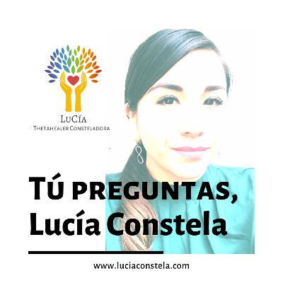 Cap. 1 - ¿Qué con las Constelaciones Familiares y el Thetahealing, y para qué sirven?