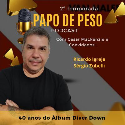 Papo de Peso - 40 anos do álbum Diver Down Papo de Peso - 40 anos do álbum Diver Down