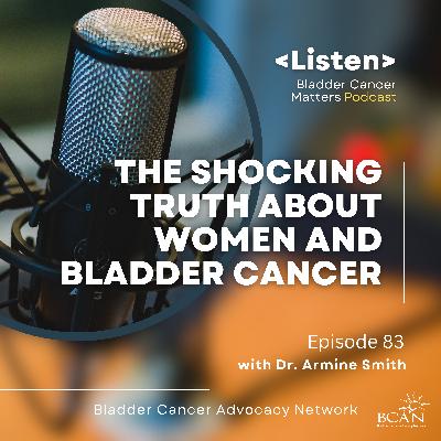 The Shocking Truth About Women and Bladder Cancer