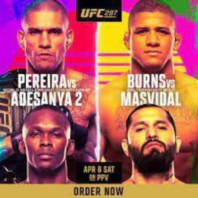 UFC 287 Preview UFC 287 Preview