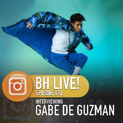 BH Live Episode #12 | Interviewing GABE DE GUZMAN