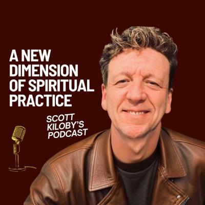 A New Dimension of Spiritual Practice