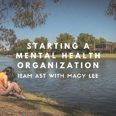 Starting A Mental Health Organization