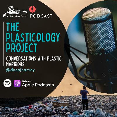 S2 E6 The Plasticology Project Podcast - Speaking with Grahame Lloyd S2 E6 The Plasticology Project Podcast - Speaking with Grahame Lloyd