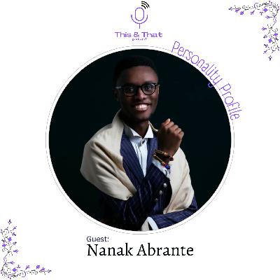 Personality Profile - Nanak Abrante