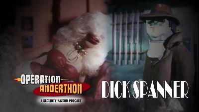 Ep 18 – Dick Spanner, P.I.
