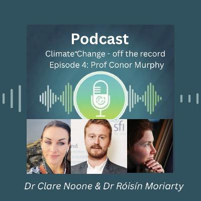 Episode 4: Professor Conor Murphy