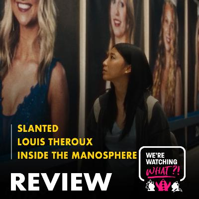 Review - Slanted | Louis Theroux Inside the Manosphere Review - Slanted | Louis Theroux Inside the Manosphere