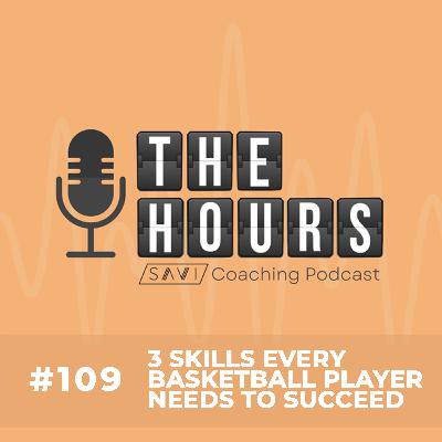 3 Skills EVERY Basketball Player Needs To Succeed