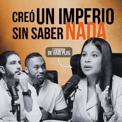 La mentalidad de una MUJER EXITOSA:Creó un imperio INTERNACIONAL | Ft. Marielis Ramos CEO de Hair Plus La mentalidad de una MUJER EXITOSA:Creó un imperio INTERNACIONAL | Ft. Marielis Ramos CEO de Hair Plus