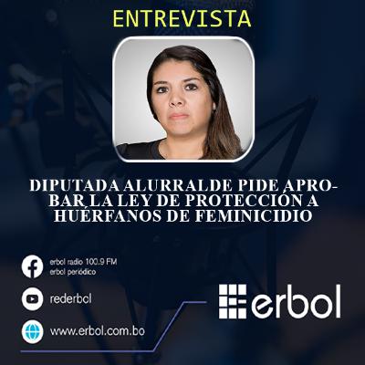 Diputada Alurralde pide aprobar la ley de protección a huérfanos de feminicidio