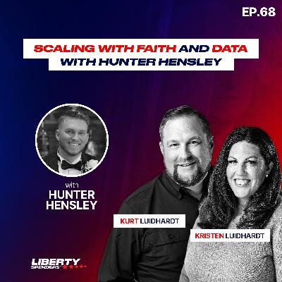 Episode 68 - Scaling With Faith and Data- with Hunter Hensley