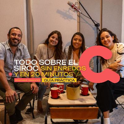 109. Todo sobre el SIROC sin enredos y en 20 min-GuÍa práctica!