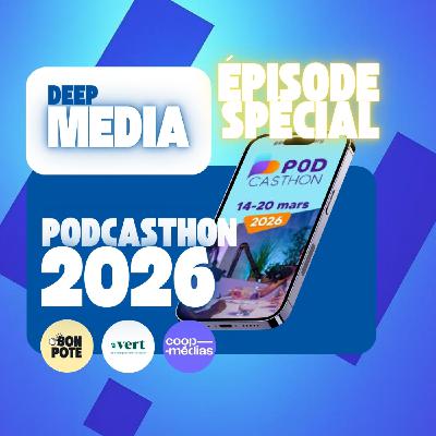 ✅ Episode bonus : Podcasthon 2026 🎙️ Deep Capsule spéciale - Deep Media 🎧 ✅ Episode bonus : Podcasthon 2026 🎙️ Deep Capsule spéciale - Deep Media 🎧