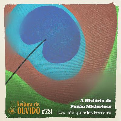 Romance do Pavão Misterioso - João Melquíades (Cordel)