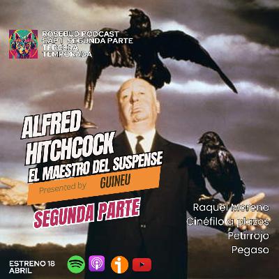 Alfred Hitchcock, El maestro del suspense. Sus películas clásicas