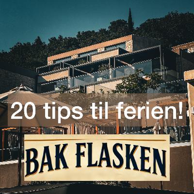 #27 – 20 tips til ferien  på 30 minutter– med Sommelier Sørensen og Ove Svendsen