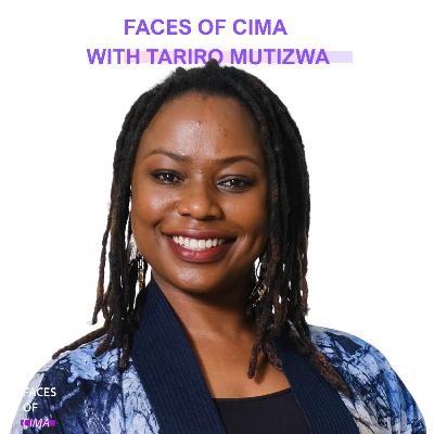 At the Helm of CIMA: A Conversation with Regional Vice President Tariro Mutizwa At the Helm of CIMA: A Conversation with Regional Vice President Tariro Mutizwa