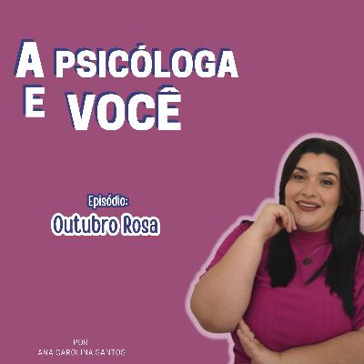Outubro Rosa Outubro Rosa