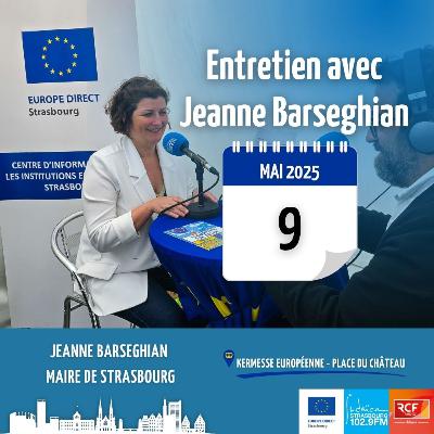 Entretien avec Jeanne Barseghian, Maire de Strasbourg
