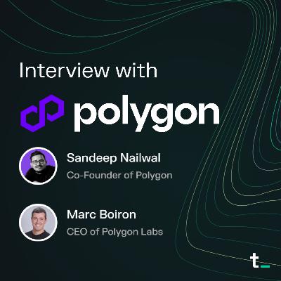 AggLayer: Polygon's Vision for the Internet of Value | Interview with Sandeep Nailwal & Marc Boiron