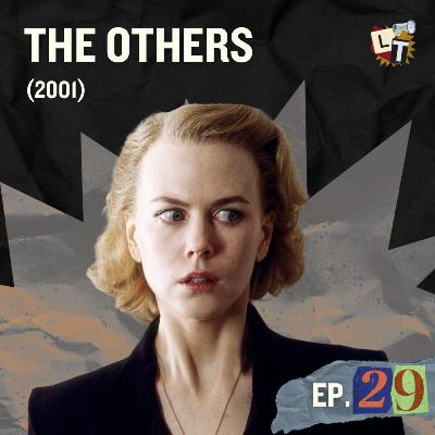 Episodio 29: The Others