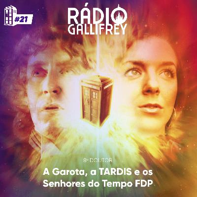 A Garota, A TARDIS e os Senhores do Tempo fdp | RGcast #21